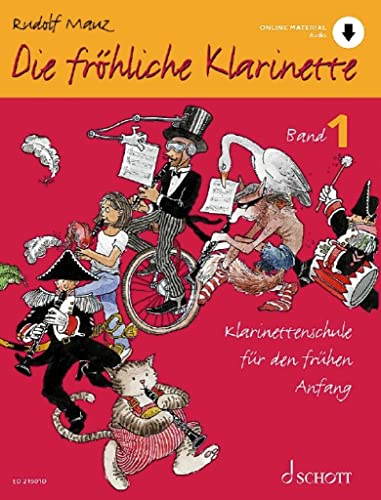 Beispielbild fr Die frhliche Klarinette: Klarinettenschule fr den frhen Anfang (berarbeitete Neuauflage). Band 1. Klarinette. Lehrbuch mit Online-Audiodatei. zum Verkauf von medimops