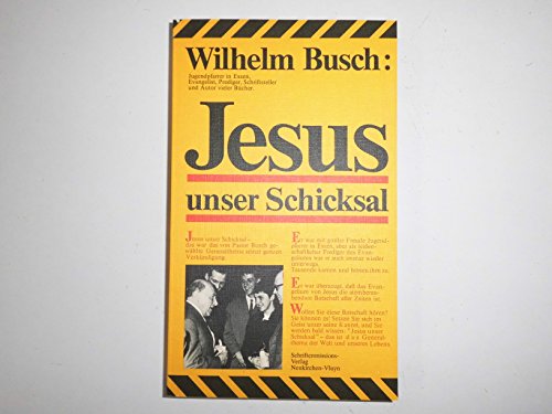 Beispielbild fr Jesus unser Schicksal : Vortrge nach Tonbndern. zum Verkauf von Gabis Bcherlager