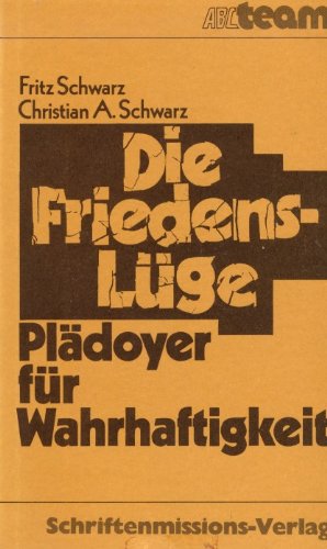 Stock image for Die Friedenslge. Pldoyer fr Wahrhaftigkeit for sale by Versandantiquariat Felix Mcke
