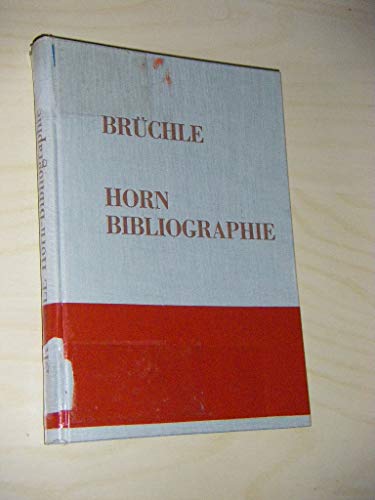 Beispielbild fr Horn-Bibliographie I zum Verkauf von medimops