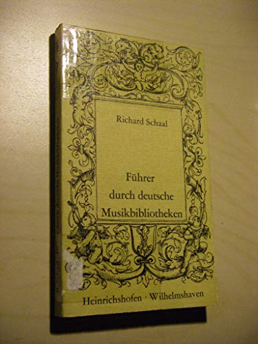 Beispielbild fr Fhrer durch deutsche Musikbibliotheken. zum Verkauf von Versandantiquariat Felix Mcke