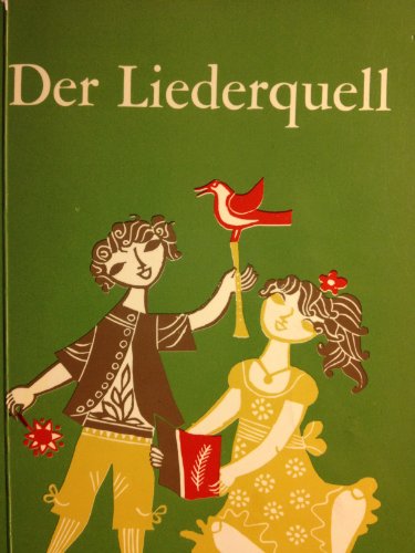 9783795901004: Der Liederquell. Eine Sammlung der schnsten Volks- und Kinderlieder aus dem Jahreskreis des deutschen Liederschatzes