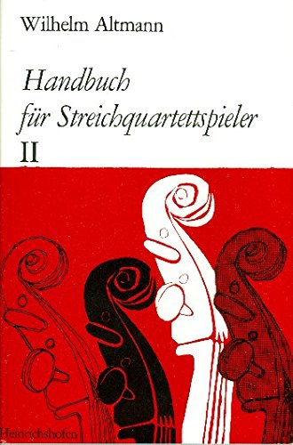 Beispielbild fr Handbuch fr Streichquartettspieler Bd. 2 zum Verkauf von medimops