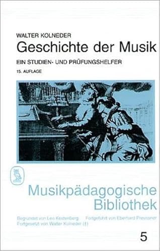 Imagen de archivo de Geschichte der Musik: Ein Studien- und Prüfungshelfer a la venta por Goldstone Books