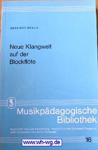 Imagen de archivo de Neue Klangwelt auf der Blockflte a la venta por medimops