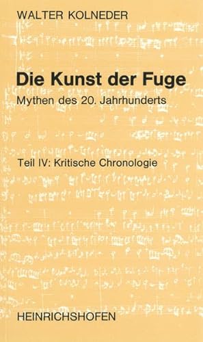 9783795901783: Die Kunst der Fuge: Mythen des 20. Jahrhunderts (Taschenbücher zur Musikwissenschaft) (German Edition)