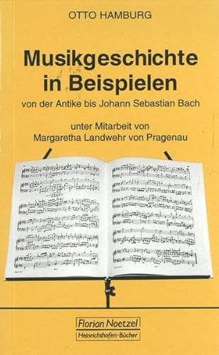 9783795901912: Musikgeschichte in Beispielen. Von der Antike bis Johann Sebastian Bach.