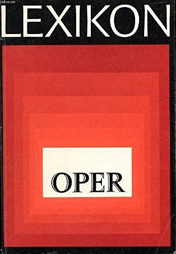 9783795902711: Opern Lexikon (German Edition)