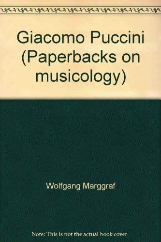 Stock image for Giacomo Puccini (Paperbacks on musicology) for sale by Alplaus Books