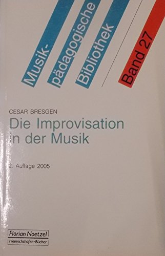 Die Improvisation in der Musik.