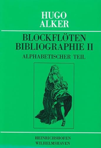 Beispielbild fr Blockflten Bibliographie - Alphabetischer Teil. zum Verkauf von Antiquariat BcherParadies