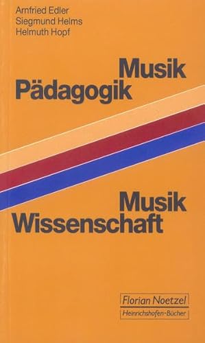 9783795904791: Musikpdagogik und Musikwissenschaft