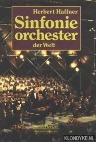 Sinfonieorchester der Welt. mit Diskographien historischer und aktueller Einspielungen.