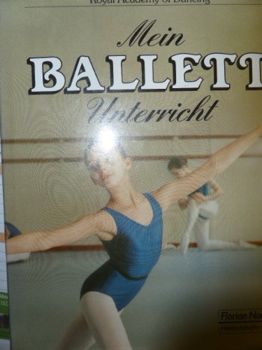 Mein Ballett- Unterricht - Dodd, Craig