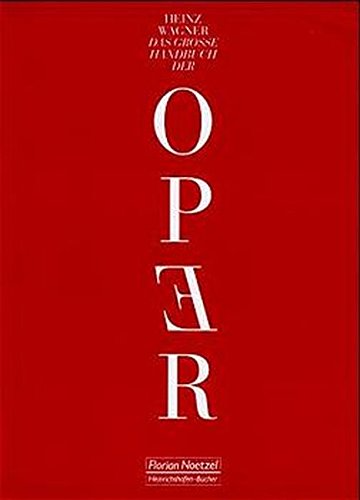 Das grosse Handbuch der Oper (German Edition) [Jan 01, 1999] Wagner, Heinz