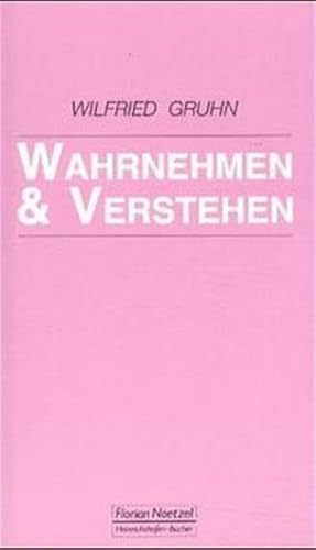 Beispielbild fr Wahrnehmen und Verstehen: Untersuchungen zum Verstehensbegriff in der Musik zum Verkauf von medimops