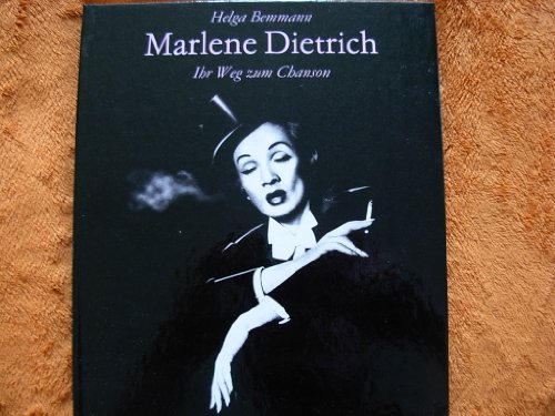 Beispielbild fr Marlene Dietrich. Ihr Weg zum Chanson zum Verkauf von medimops