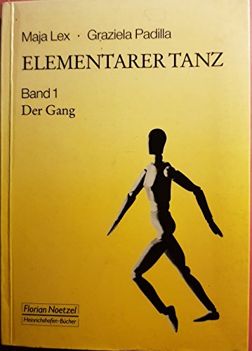 Imagen de archivo de Elementarer Tanz, in 3 Bdn., Bd.1, Der Gang a la venta por Versandantiquariat Felix Mcke