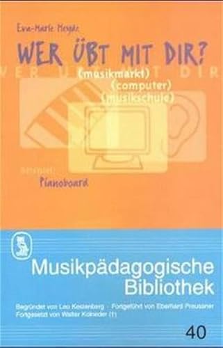 Beispielbild fr Wer bt mit Dir? Musikmarkt, Computer, Musikschule. Beispiel: Pianoboard zum Verkauf von Buchpark