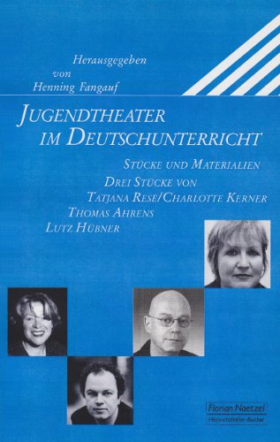 9783795908744: Jugendtheater im Deutschunterricht: Stcke und Materialien