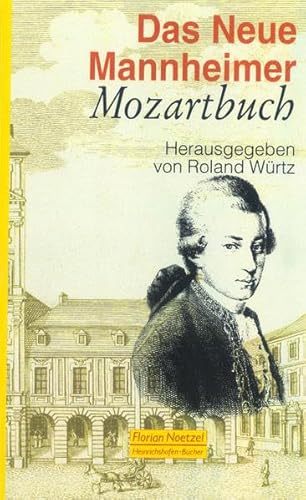 Beispielbild fr Das Neue Mannheimer Mozartbuch zum Verkauf von medimops