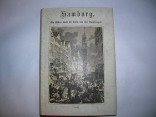 Imagen de archivo de Hamburg : ein Fhrer durch d. Stadt u. ihre Umgebung. von a la venta por Hbner Einzelunternehmen