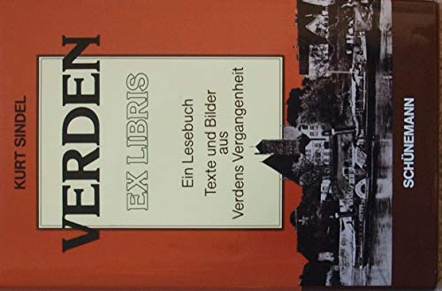 9783796117558: Verden Ex Libris. Ein Lesebuch. Texte und Bilder aus Verdens Vergangenheit