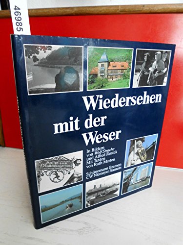 Stock image for Wiedersehen mit der Weser for sale by VISURGIS Wilfried Henze