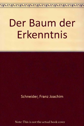 Beispielbild fr Der Baum der Erkenntnis. Medizinische Beratung: Dr. med. H. J. Frank-Schmidt. zum Verkauf von BOUQUINIST