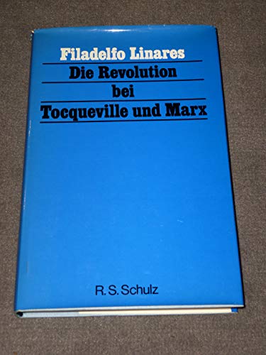 Beispielbild fr Die Revolution bei Tocqueville und Marx zum Verkauf von philobuch antiquariat susanne mayr