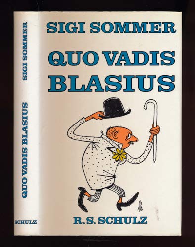 Stock image for Quo Vadis Blasius for sale by Versandantiquariat Felix Mcke