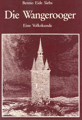 Beispielbild fr Die Wangerooger: Eine Volkskunde zum Verkauf von medimops