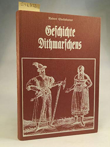 Geschichte Ditmarschens bis zur Eroberung des Landes im Jahre 1559. Unveränderter Nachdruck der A...