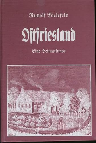 Ostfriesland : Heimatkunde / von Rudolf Bielefeld Heimatkunde - Bielefeld, Rudolf