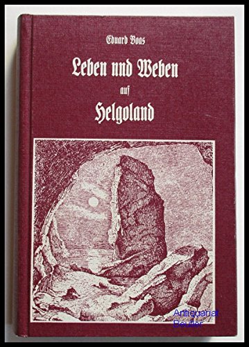 Beispielbild fr Leben und Weben auf Helgoland (Boas,Eduard. Schriften) zum Verkauf von Gerald Wollermann