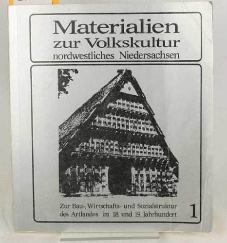 Stock image for Zur Bau-, Wirtschafts- und Sozialstruktur des Artlandes im 18. und 19. Jahrhundert. for sale by Antiquariat Kai Gro