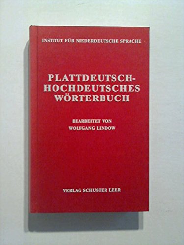 Plattdeutsches Wörterbuch. - LINDOW, WOLFGANG.