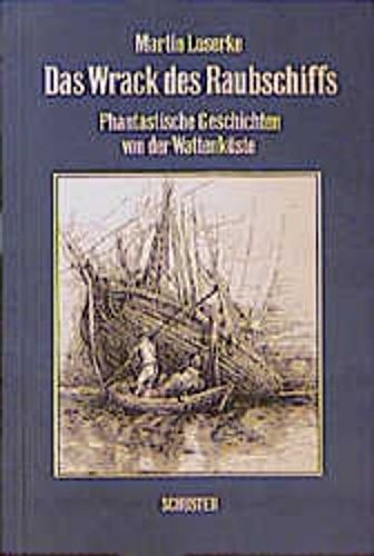 Stock image for Das Wrack des Raubschiffs for sale by Buchhandlung-Antiquariat Sawhney