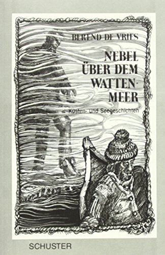 Beispielbild fr Nebel ber dem Wattenmeer: Ksten- und Seegeschichten zum Verkauf von medimops