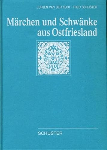 Märchen und Schwänke aus Ostfriesland Ostfriesische Mundart; Kein Schutzumschlag; Einband mit kle...