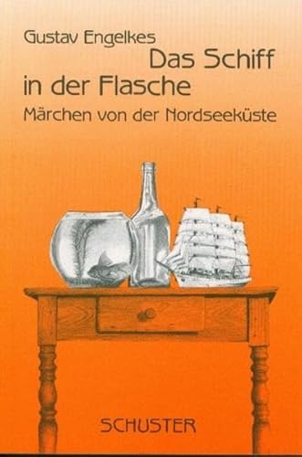 Beispielbild fr Das Schiff in der Flasche. Mrchen von der Nordseekste zum Verkauf von medimops