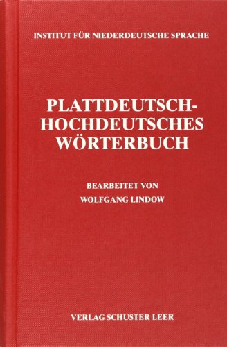 Plattdeutsch-Hochdeutsches Wörterbuch - Wolfgang Lindow