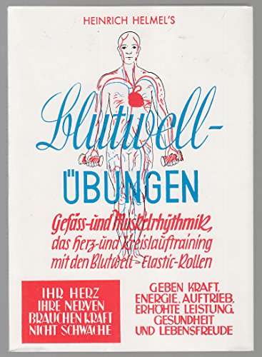 Beispielbild fr Blutwell-bungen Atem-, Herz-, Gef- und Muskelrhythmik - das ideale Herz- und Kreislauf-Training zum Verkauf von Eulennest Verlag e.K.