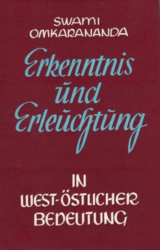 9783796402005: Erkenntnis und Erleuchtung in west-stlicher Bedeutung