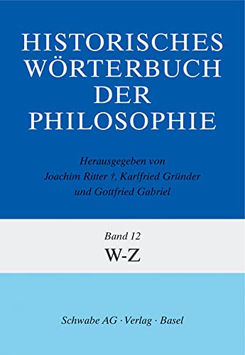 9783796507038: Historisches Worterbuch Der Philosophie Gesamtwerk: 1-13