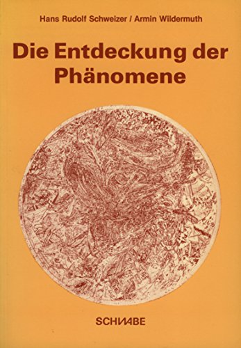 Stock image for Die Entdeckung der Phnomene. Dokumente einer Philosophie der sinnlichen Erkenntnis. for sale by Antiquariat Kai Gro