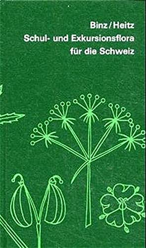 Beispielbild fr Schul- und Exkursionsflora fr die Schweiz mit Bercksichtigung der Grenzgebiete zum Verkauf von medimops