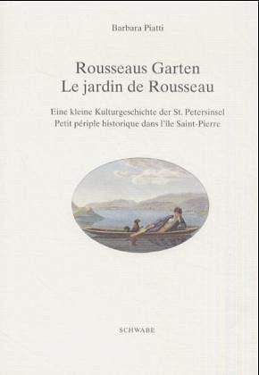 9783796517334: Piatti, B: Rousseaus Garten