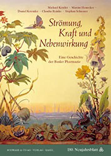 9783796518669: Stromung, Kraft Und Nebenwirkung: Eine Geschichte Der Basler Pharmazie: 180 (Neujahrsblatter Der G G G Basel)