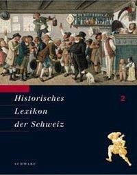 Historisches Lexikon der Schweiz (HLS) Band 2 - Schwabe